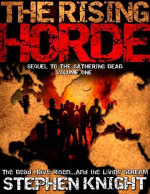 [The Gathering Dead 02] • The Rising Horde, Volume One